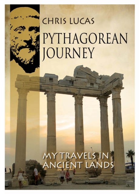 Pythagorean Journey - My Travels in Ancient Lands