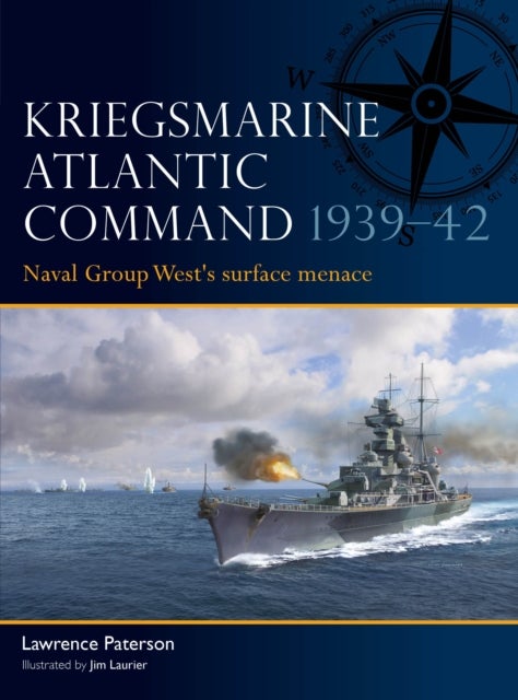 Kriegsmarine Atlantic Command 1939–42 - Naval Group West's surface menace