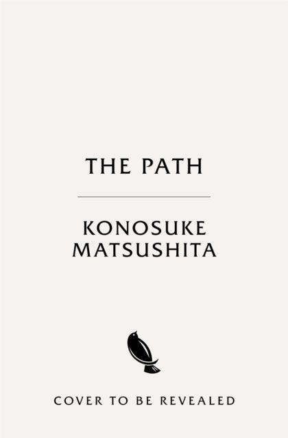 The Path - Your Guide to a Life of Meaning and Joy