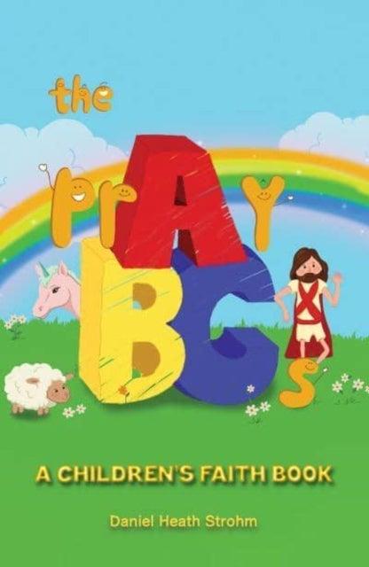 The prAyBCs - A Children's Faith Book