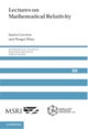 Lectures on Mathematical Relativity