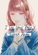I See Your Face, Turned Away 3
