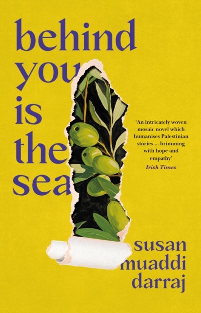 Behind You is the Sea - The ‘Dazzling’ Debut Novel Exploring Lives of Palestinian Families