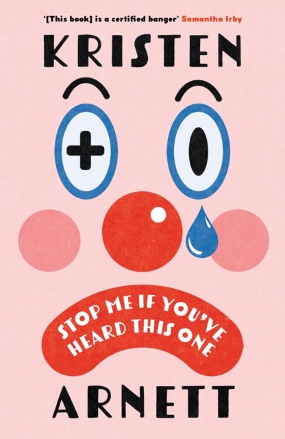 Stop Me If You've Heard This One - Shortlisted for the Comedy Women in Print Prize 2025