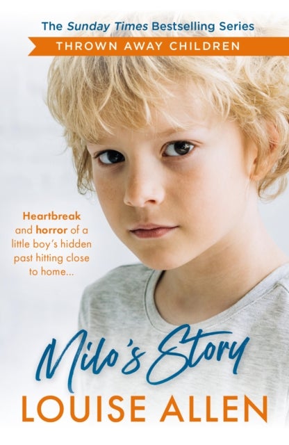Milo's Story - Thrown Away Children series