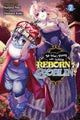 So What's Wrong with Getting Reborn as a Goblin?, Vol. 7