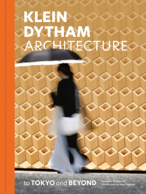 Klein Dytham architecture - to Tokyo and Beyond