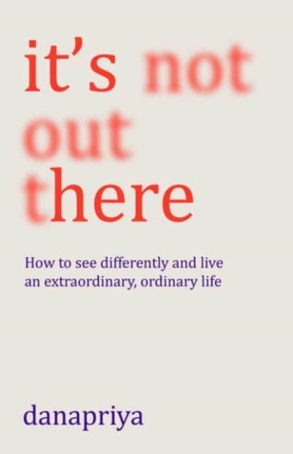 It's Not Out There