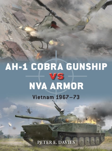 AH-1 Cobra Gunship vs NVA Armor - Vietnam 1967–73