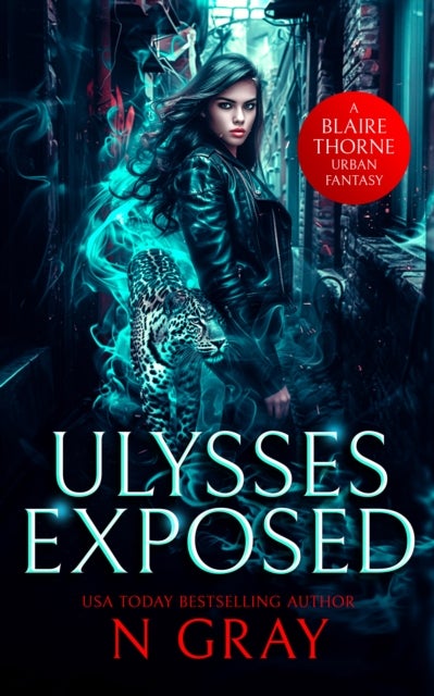 Ulysses Exposed - A dark urban fantasy