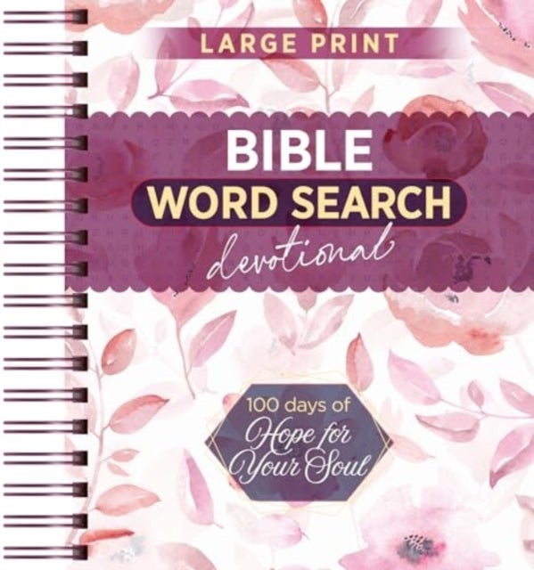 100 Days of Hope for Your Soul - Bible Word Search Devotional