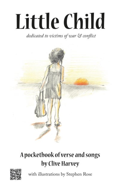 Little Child - A pocketbook of verse and songs