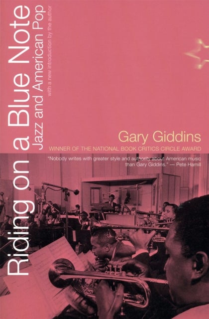 Riding On A Blue Note - Jazz And American Pop