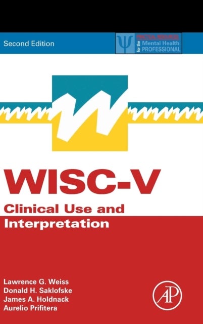 WISC-V - Clinical Use and Interpretation