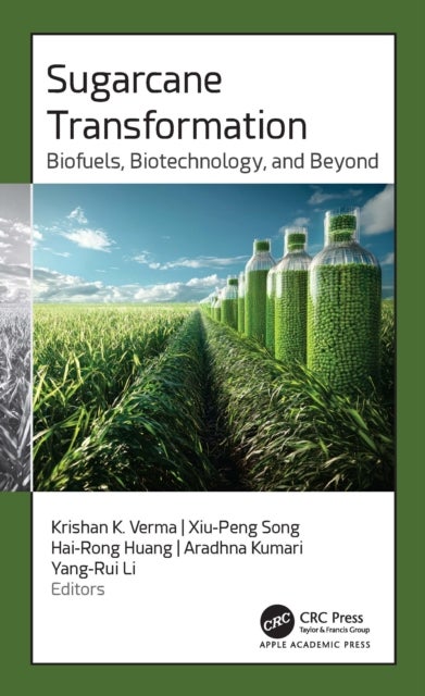 Sugarcane Transformation - Biofuels, Biotechnology, and Beyond