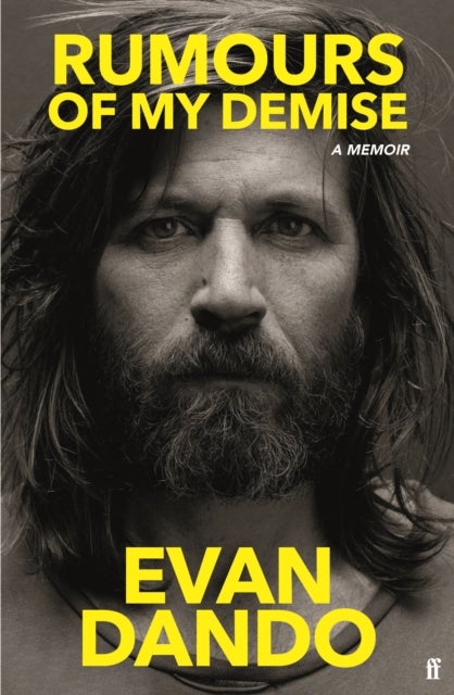Rumours of My Demise - A Memoir