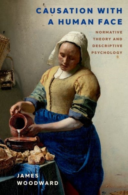 Causation with a Human Face - Normative Theory and Descriptive Psychology