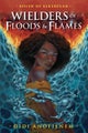 Wielders of Floods & Flames