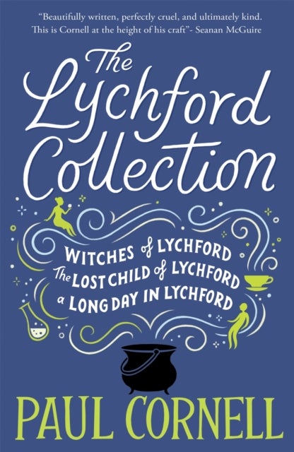 The Lychford Collection Book 1 - Witches of Lychford, The Lost Child of Lychford, A Long Day in Lychford