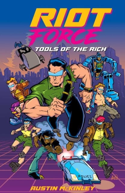RIOT Force - Tools of the Rich