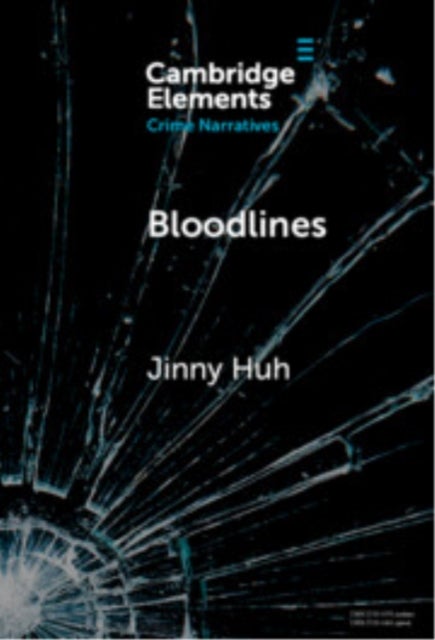 Bloodlines - Adoption, Crime, and the Search for Belonging