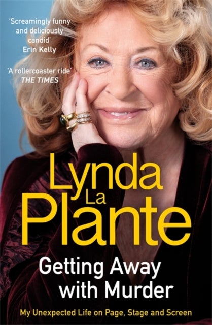 Getting Away with Murder - My Unexpected Life on Page, Stage and Screen