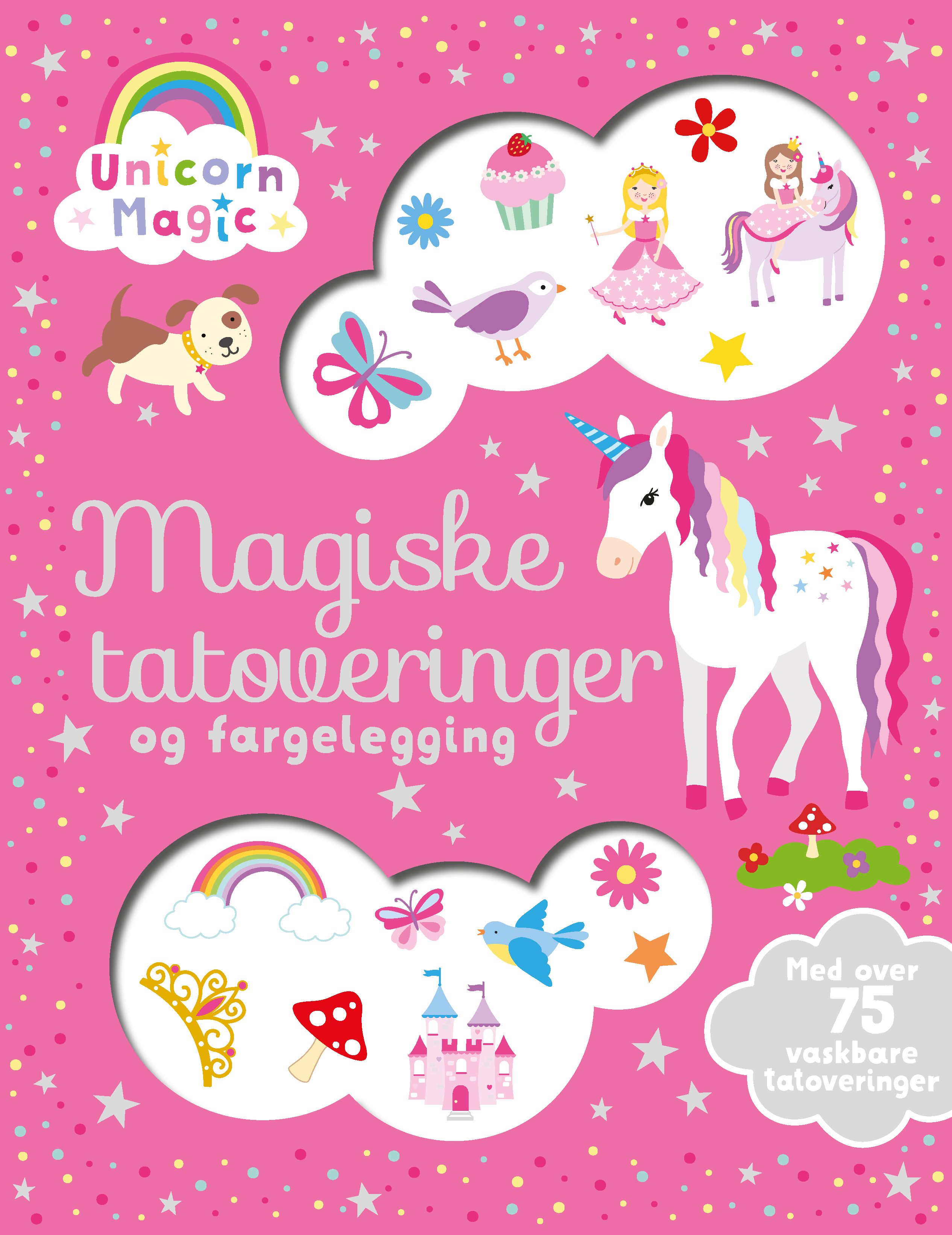 Magiske tatoveringer og fargelegging - med over 75 vaskbare tatoveringer