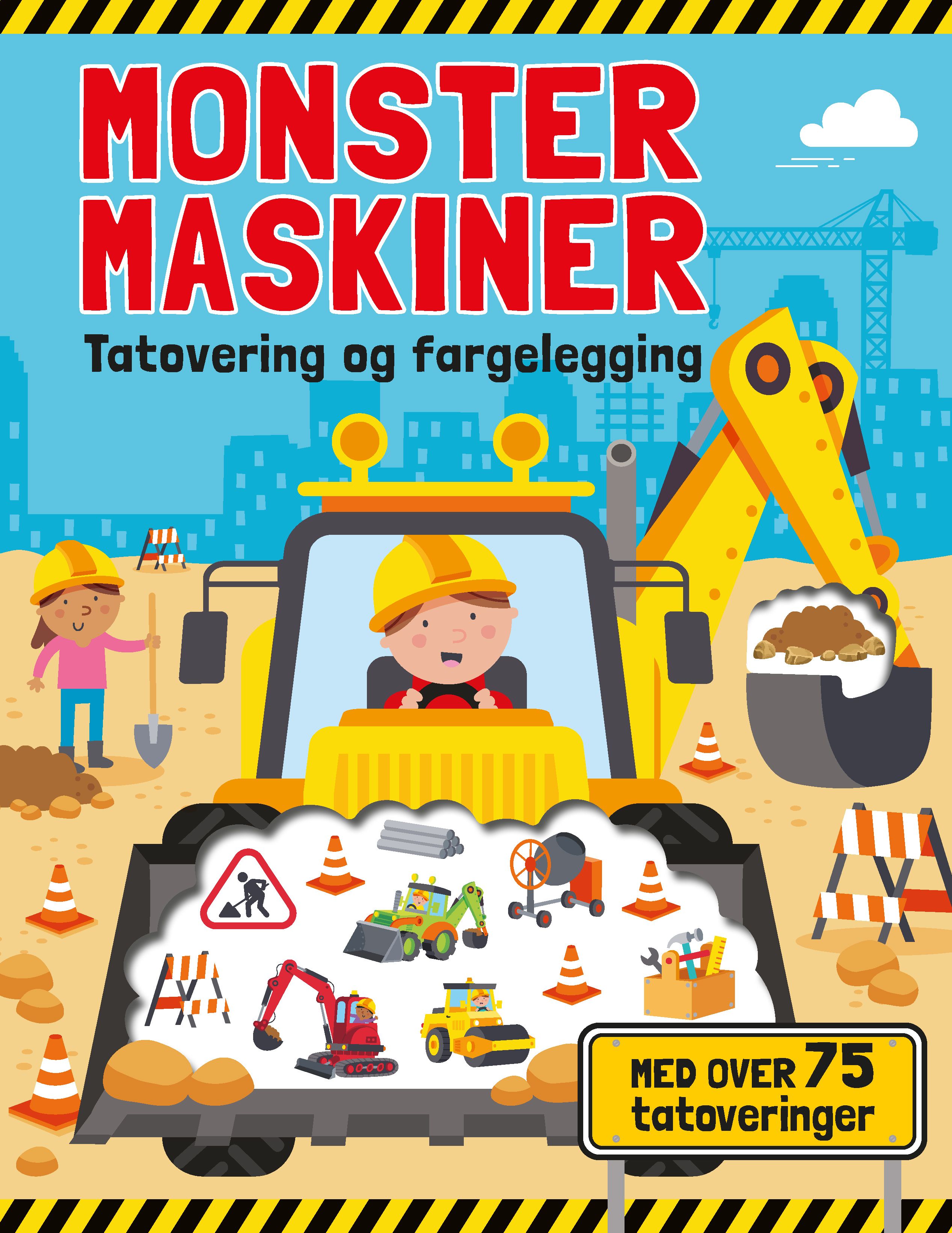 Monster-maskiner - tatoveringer og fargelegging : med over 75 tatoveringer