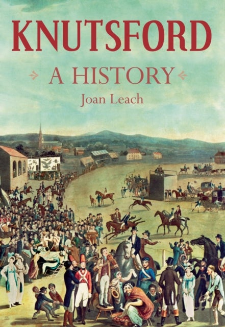 Knutsford - A History