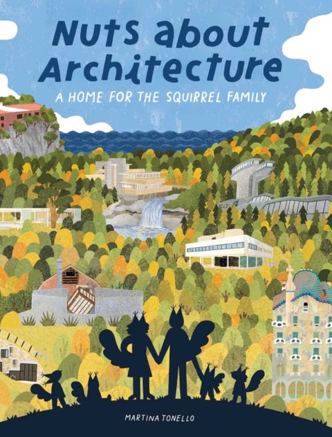Nuts about Architecture - A Home for the Squirrel Family