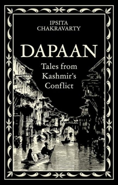 Dapaan - Tales from Kashmir’s Conflict