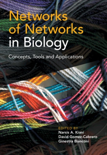 Networks of Networks in Biology - Concepts, Tools and Applications