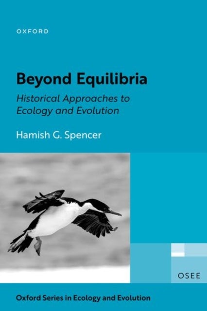 Beyond Equilibria - Historical Approaches to Ecology and Evolution