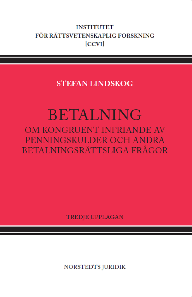 Betalning - Om kongruent infriande av penningskulder och andra