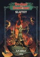 Drakar och demoner. Slutet