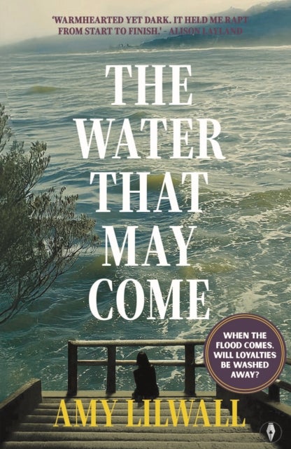The Water That May Come