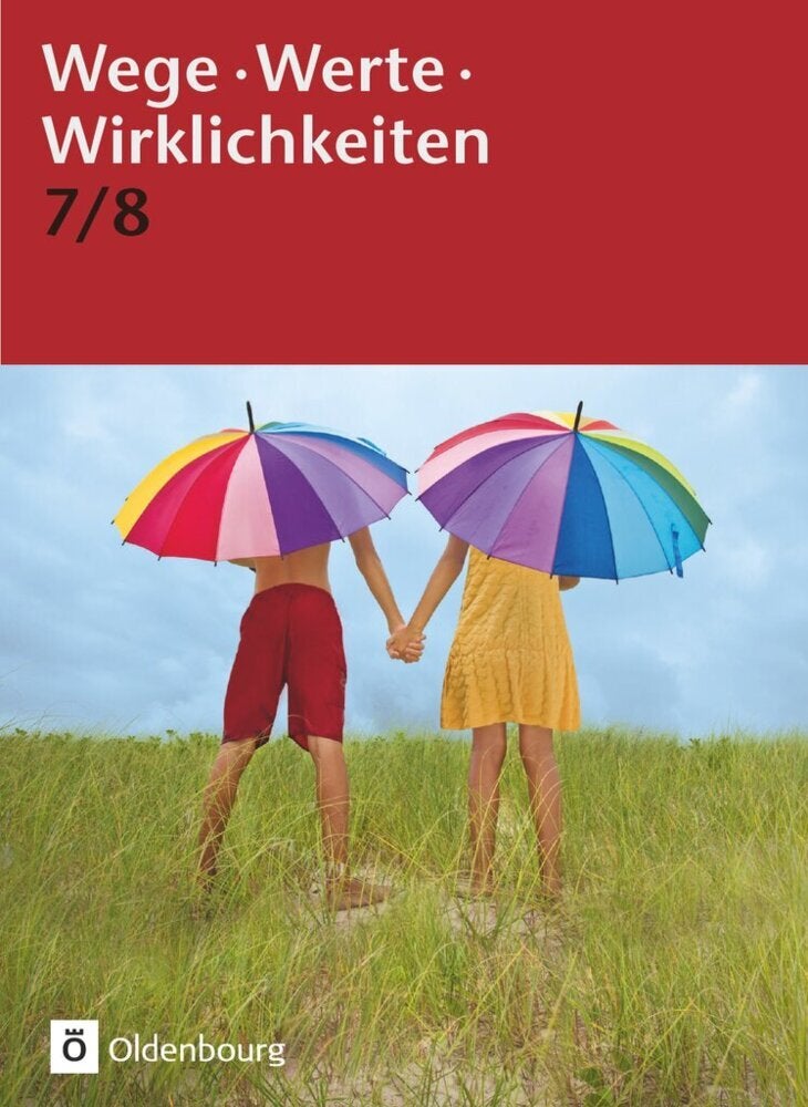 Wege. Werte. Wirklichkeiten