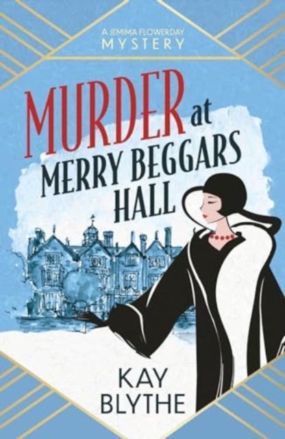 Murder at Merry Beggars Hall - The first in a 1920s series with a jaw-dropping opening and a killer twist (Jemima Flowerday 1))