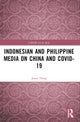Indonesian and Philippine Media on China and COVID-19