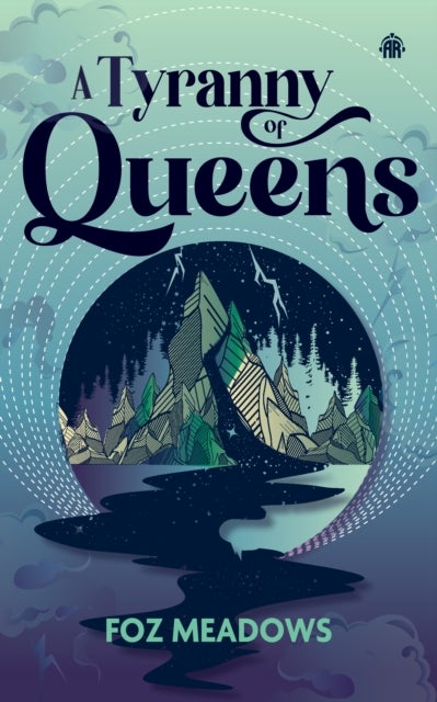 A Tyranny of Queens - BOOK II IN THE MANIFOLD WORLDS SERIES