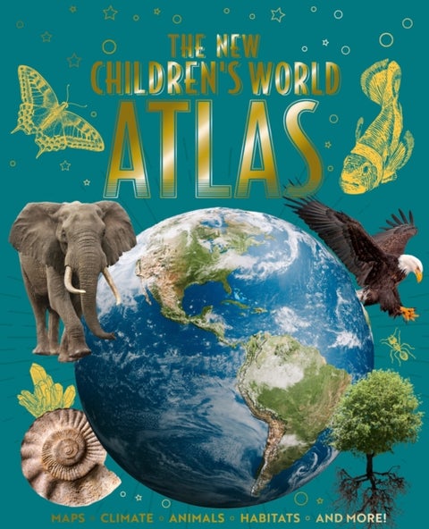 The New Children's World Atlas - Maps, Climate, Animals, Habitats, and More!