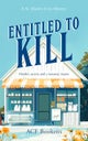 Entitled To Kill