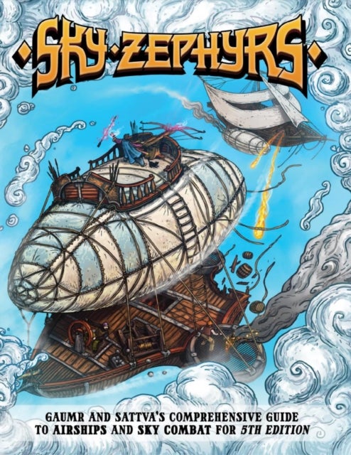 Sky Zephyrs - Vehicle Combat System for DnD 5e