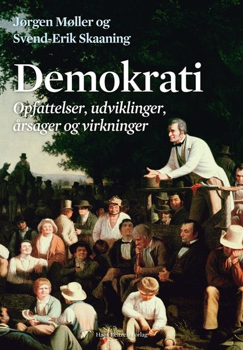 Demokrati - Opfattelser, udviklinger, årsager og virkninger