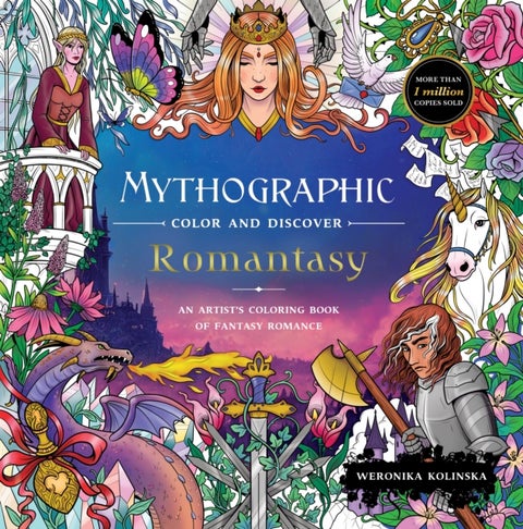 Mythographic Color and Discover: Romantasy - An Artist’s Coloring Book of Fantasy Romance