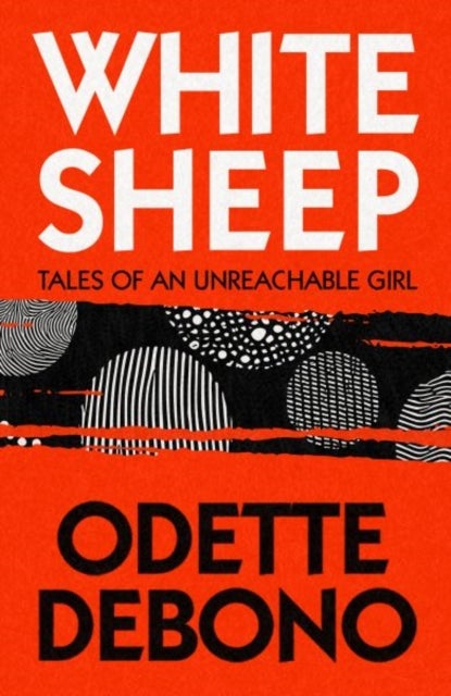 White Sheep - Tales of an Unreachable Girl