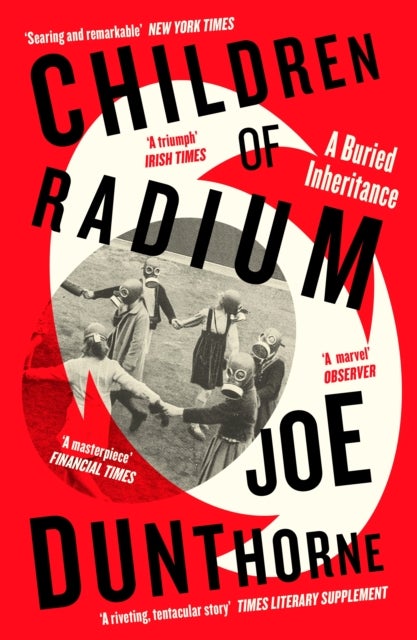 Children of Radium - A Buried Inheritance