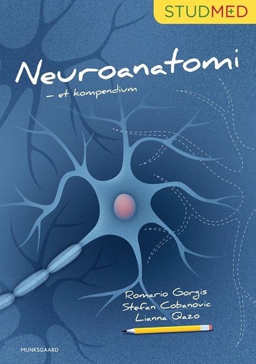 Neuroanatomi - Et kompendium