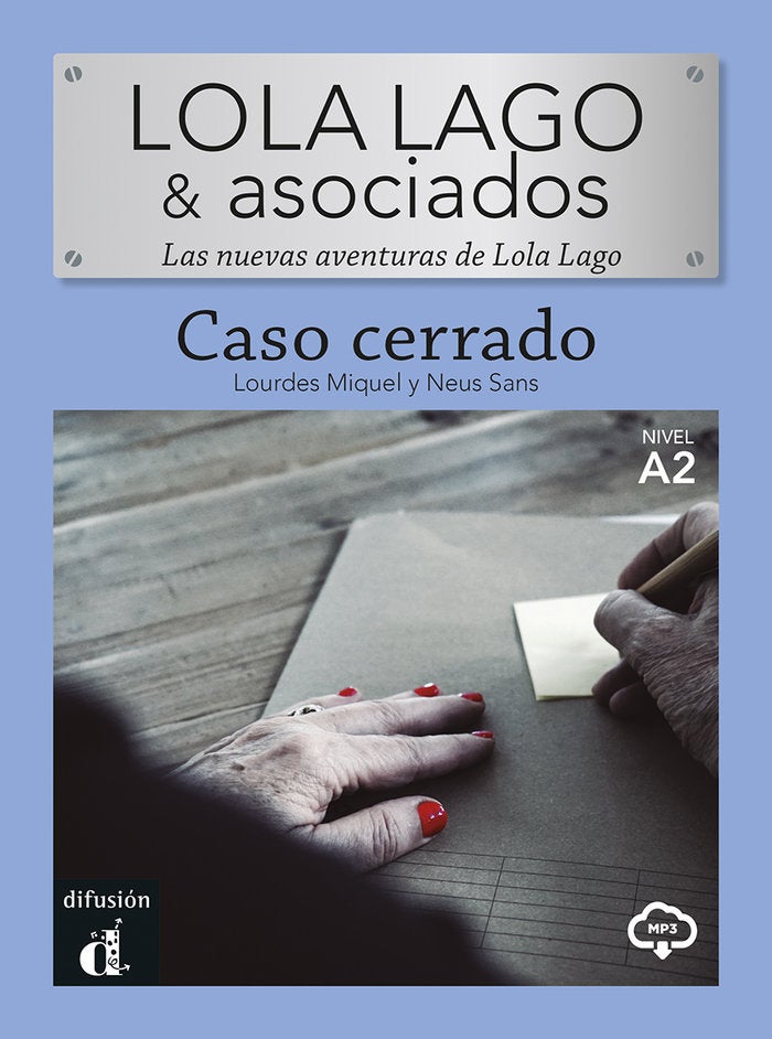 Lola Lago & asociados. Caso Cerrado