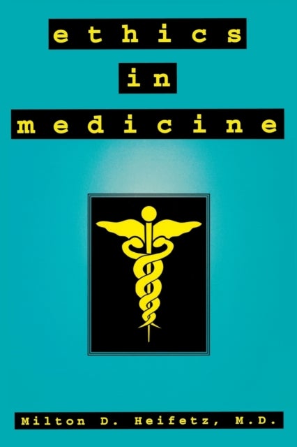 Ethics in Medicine